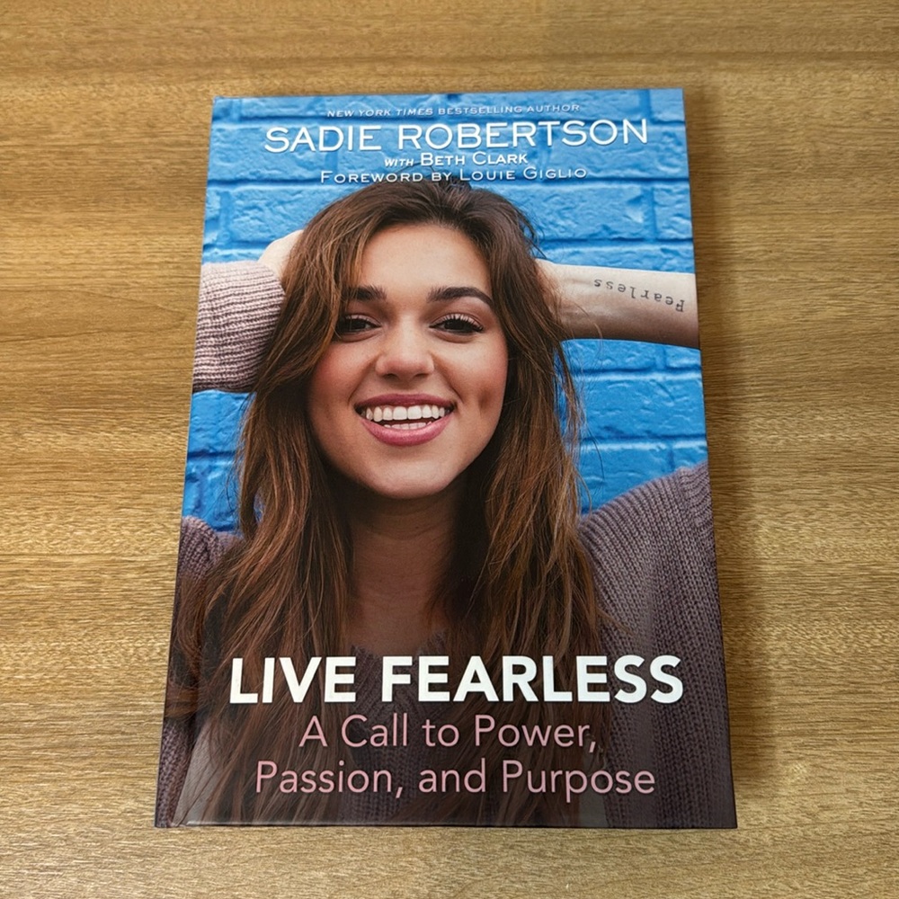 Live Fearless by Sadie Robertson